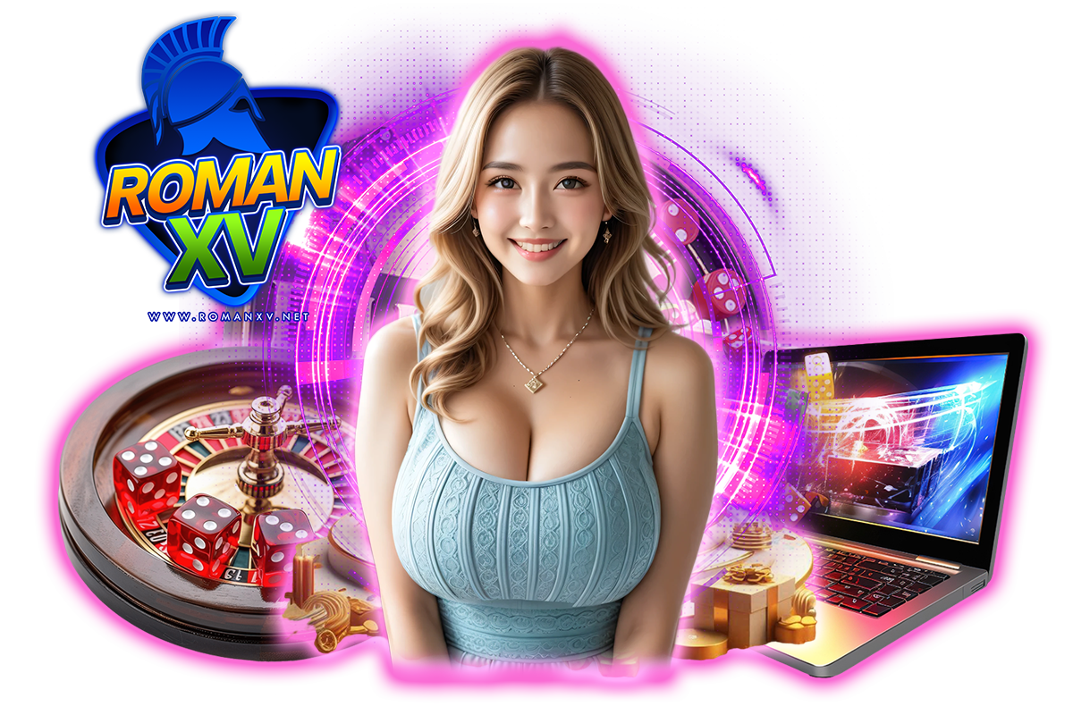 romanxv สล็อต